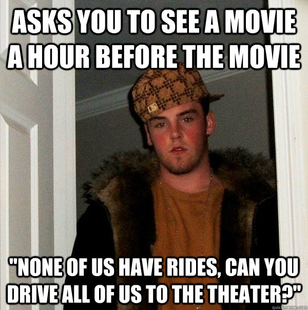 Asks you to see a movie a hour before the movie 