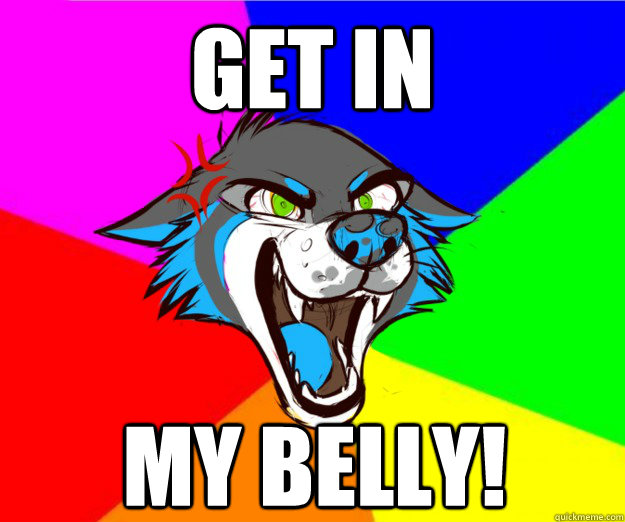 get in my belly! - get in my belly!  BellyWolf