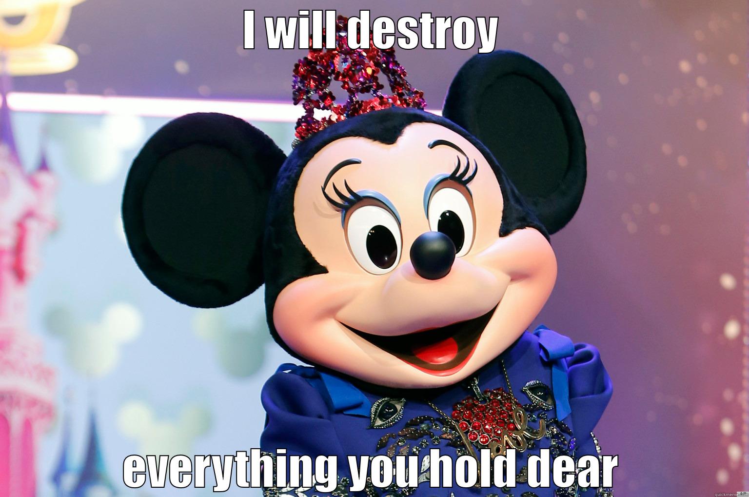 Death by minnie - I WILL DESTROY EVERYTHING YOU HOLD DEAR Misc