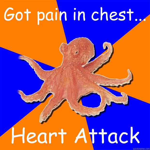 Got pain in chest... Heart Attack  Online Diagnosis Octopus