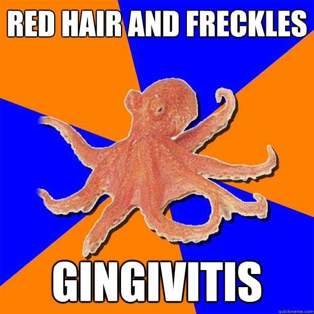 red hair and freckles gingivitis - red hair and freckles gingivitis  Online Diagnosis Octopus