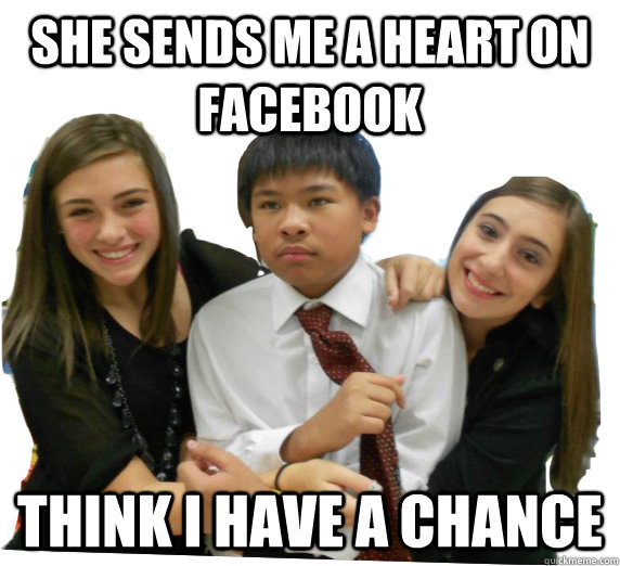 she sends me a heart on facebook think i have a chance  Uber friendzone andrew