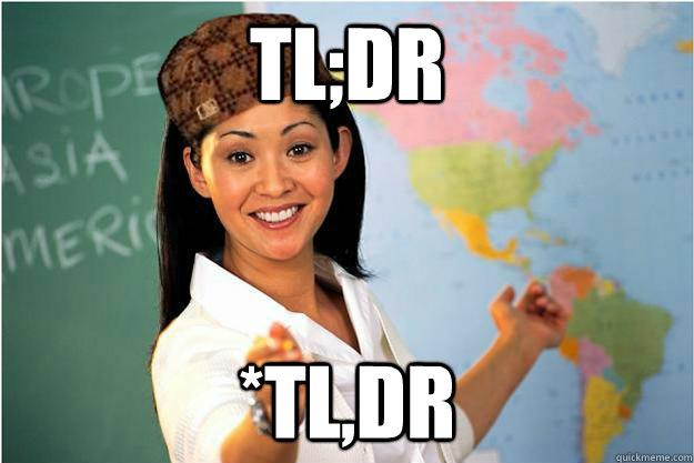 tl;dr *tl,dr  Scumbag Teacher