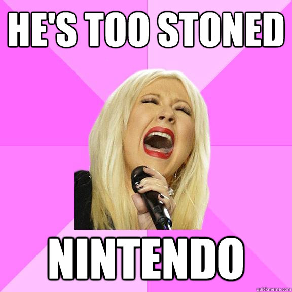 HE'S TOO STONED NINTENDO  Wrong Lyrics Christina