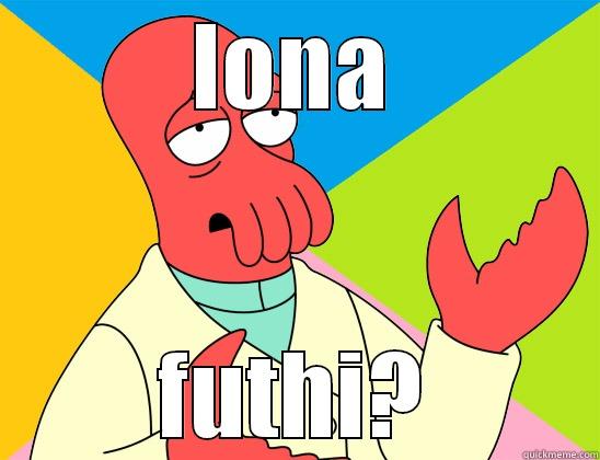 LONA FUTHI? Futurama Zoidberg 