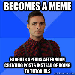 Becomes a Meme Blogger spends afternoon creating posts instead of going to tutorials  - Becomes a Meme Blogger spends afternoon creating posts instead of going to tutorials   Socially Awkward Darcy