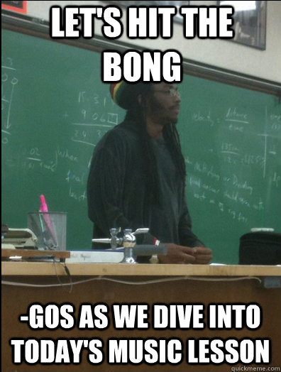 let's hit the bong -gos as we dive into today's music lesson - let's hit the bong -gos as we dive into today's music lesson  Rasta Science Teacher