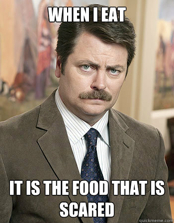 When I eat It is the food that is scared - When I eat It is the food that is scared  Misc