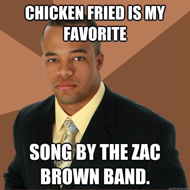 zac brown band chicken fried shirt