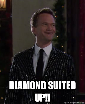 The uppest a person could ever suit? Diamond suited up!! - The uppest a person could ever suit? Diamond suited up!!  Suit up!