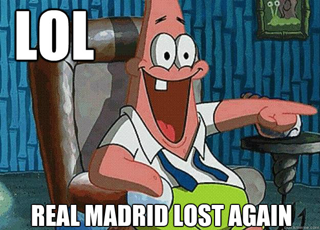 lol real madrid lost again  