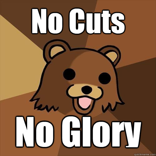 No Cuts No Glory  Pedobear