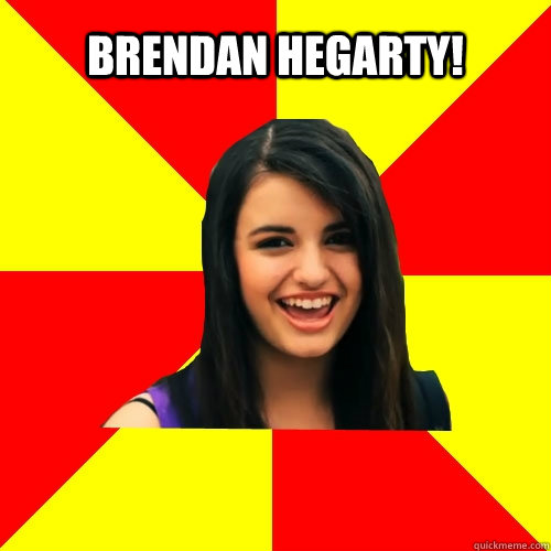 Brendan Hegarty!  - Brendan Hegarty!   Rebecca Black