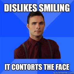 Dislikes smiling It contorts the face  Socially Awkward Darcy