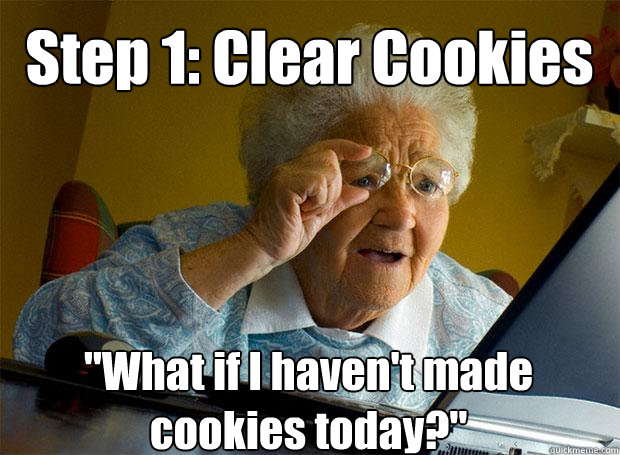 Step 1: Clear Cookies 