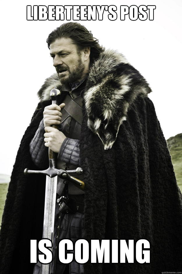 Liberteeny's post  is coming - Liberteeny's post  is coming  Winter is coming