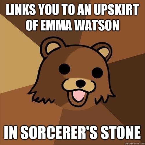 Links you to an upskirt of Emma Watson  In sorcerer's stone  Pedobear