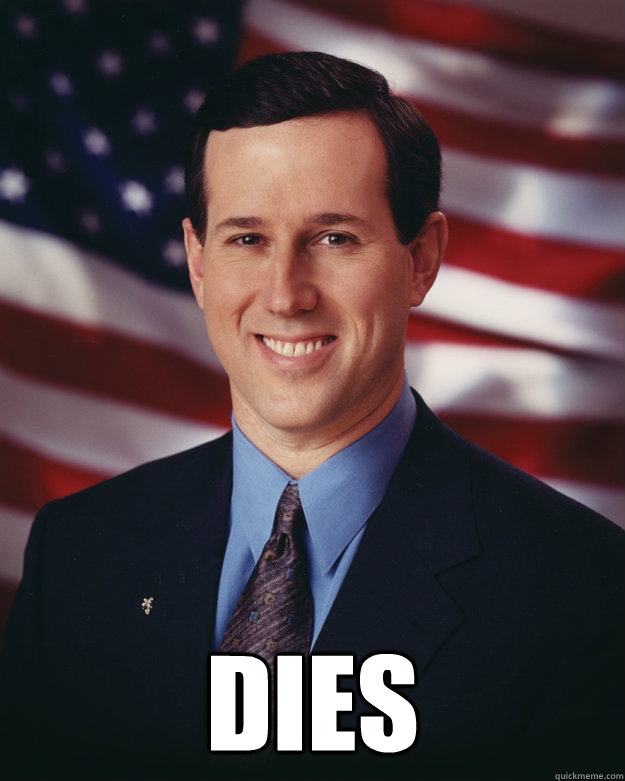  dies  Rick Santorum