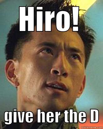 mewo meow weom - HIRO!   GIVE HER THE D Misc