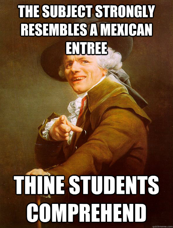 The subject strongly resembles a Mexican entree thine students comprehend  Joseph Ducreux