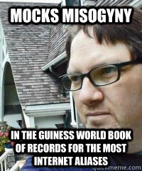 Mocks Misogyny In The Guiness World Book of Records For The Most Internet Aliases  Dave The Knave Fruit-trelle