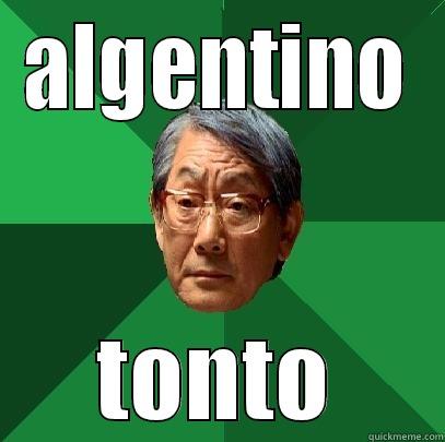 ALGENTINO TONTO High Expectations Asian Father