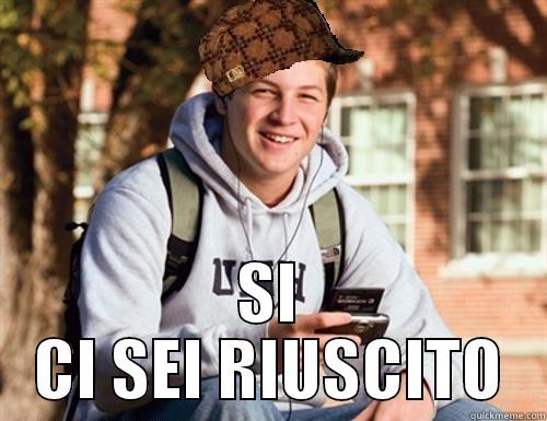  SI CI SEI RIUSCITO College Freshman