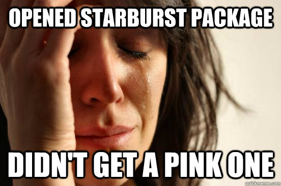 Opened starburst package Didn't get a pink one - Opened starburst package Didn't get a pink one  First World Problems