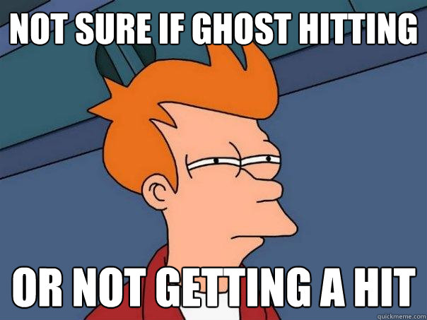 Not sure if ghost hitting Or not getting a hit  Futurama Fry