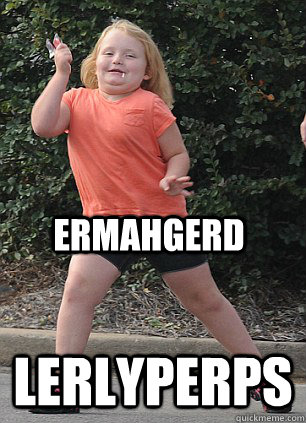 ERMAHGERD lerlyperps  Honey Boo Boo