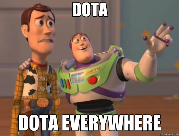 DOTA DOTA EVERYWHERE - DOTA DOTA EVERYWHERE  Toy Story