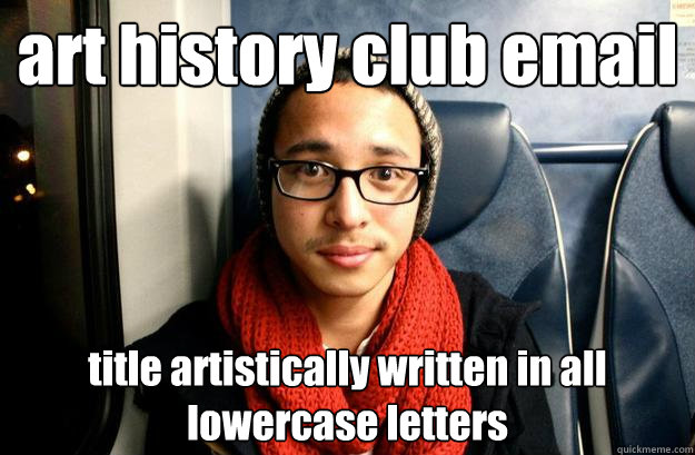 art history club email title artistically written in all lowercase letters  