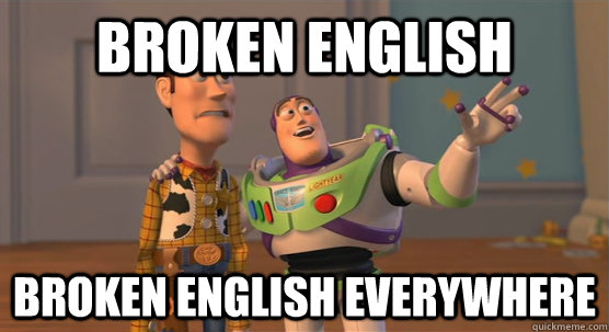 broken english broken english everywhere - broken english broken english everywhere  Toy Story Everywhere