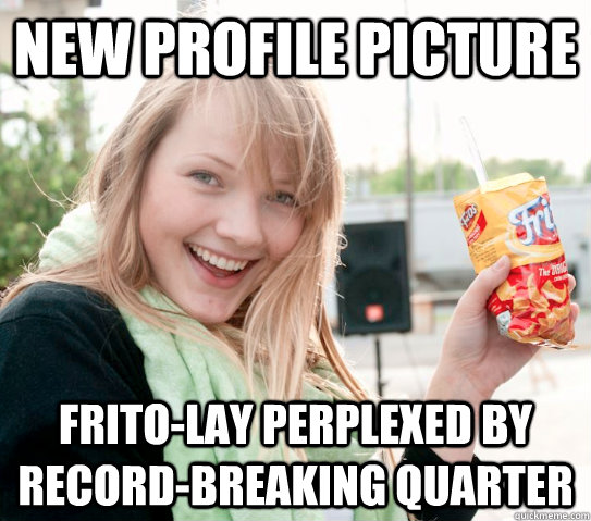 New Profile Picture Frito-Lay Perplexed by Record-breaking quarter  