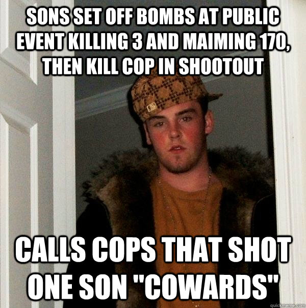 Sons set off bombs at public event killing 3 and maiming 170, then kill cop in shootout Calls cops that shot one son 