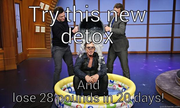 I don't always do detox teas - TRY THIS NEW DETOX AND LOSE 28 POUNDS IN 20 DAYS! Misc