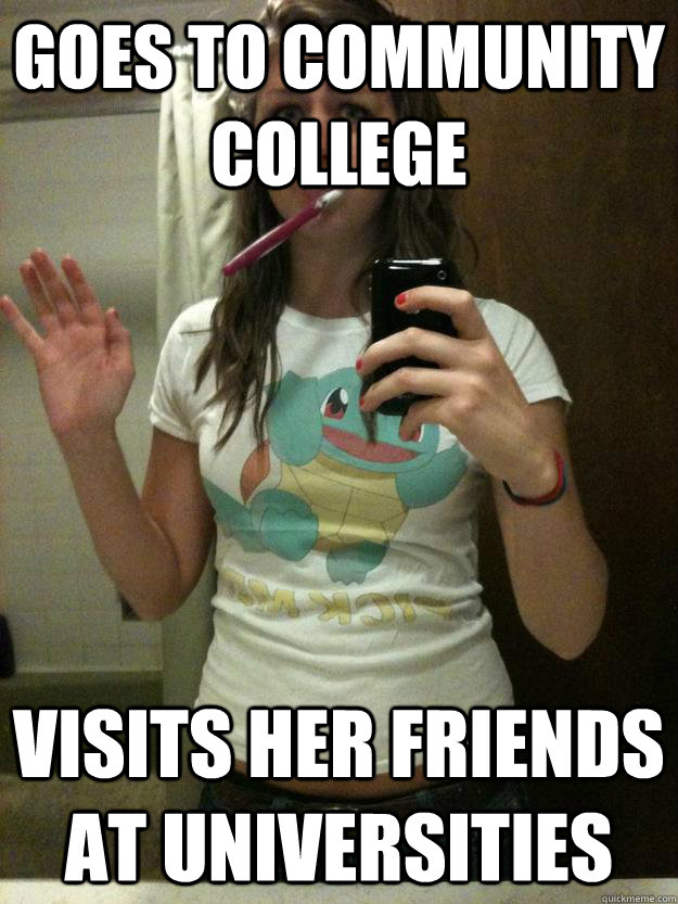 Goes to Community college Visits her friends at universities   Loser Laura