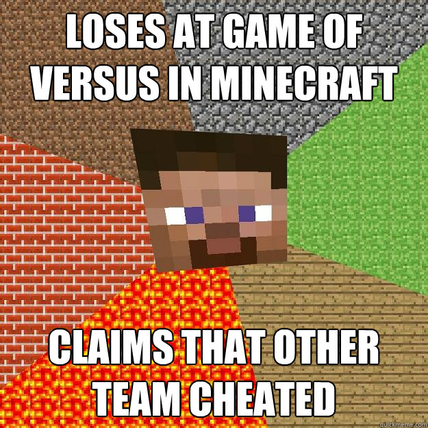 LOSES AT GAME OF VERSUS IN MINECRAFT CLAIMS THAT OTHER TEAM CHEATED  Minecraft