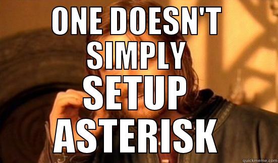 ONE DOESN'T SIMPLY SETUP ASTERISK Boromir