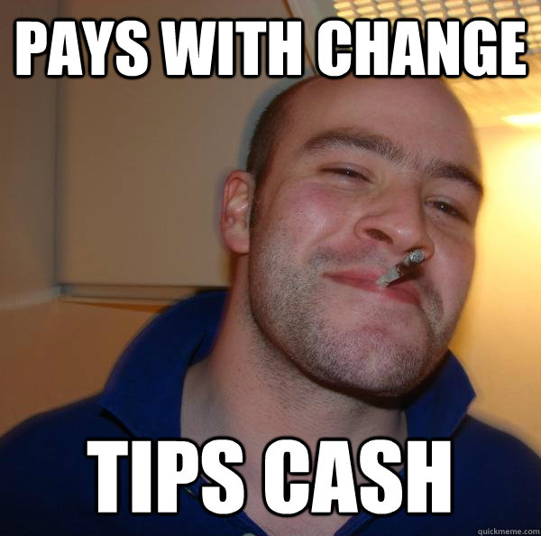 pays with change tips cash - pays with change tips cash  Misc