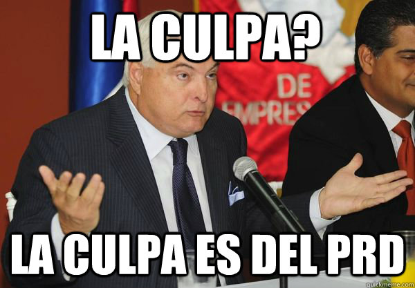 La Culpa? La Culpa es del PRd  Martinelli Face