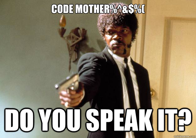 CODE MOTHER%^&$%( DO YOU SPEAK IT?  Samuel L Jackson