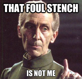 That Foul Stench Is Not Me  Admonishing Tarkin