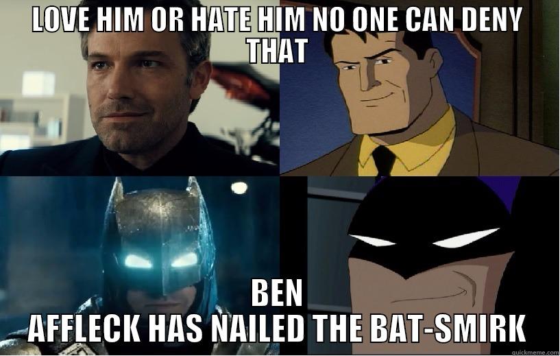 BATMAN LAUGHS - LOVE HIM OR HATE HIM NO ONE CAN DENY THAT BEN AFFLECK HAS NAILED THE BAT-SMIRK Misc