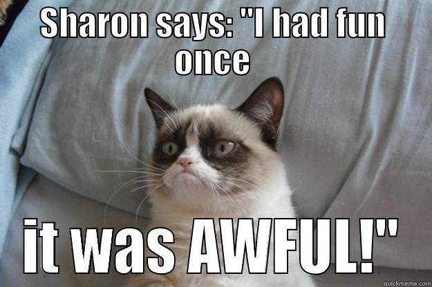 Sharon's Cat - SHARON SAYS: 