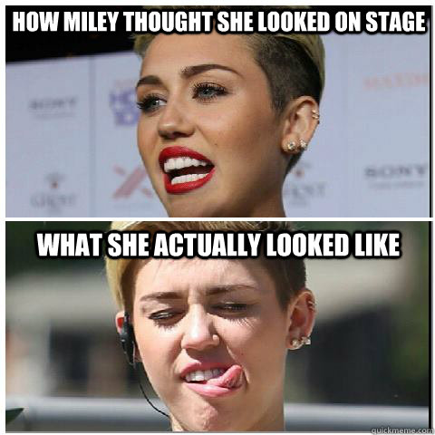 how miley thought she looked on stage what she actually looked like  