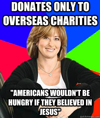 Donates only to overseas charities 