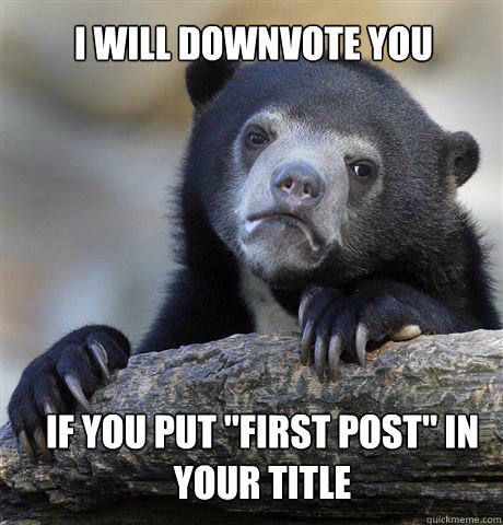 I will downvote you If you put 