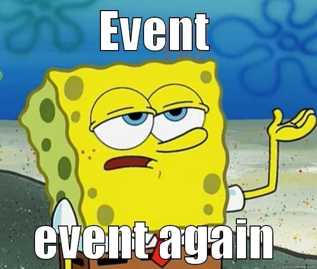 EVENT EVENT AGAIN Tough Spongebob