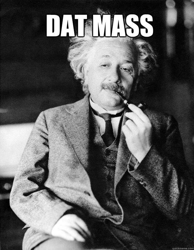 DAT MASS   Einstein